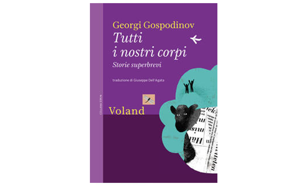 TUTTI I NOSTRI CORPI | Georgi Gospodinov