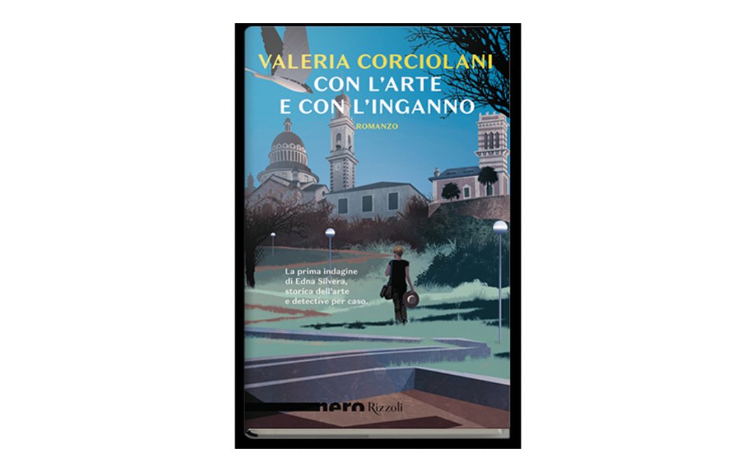 CON L’ARTE E CON L’INGANNO | Valeria Corciolani