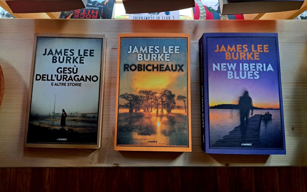 JAMES LEE BURKE | Da noi in libreria grazie a Jimenez Edizioni
