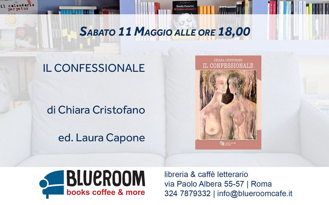 11 MAG | IL CONFESSIONALE