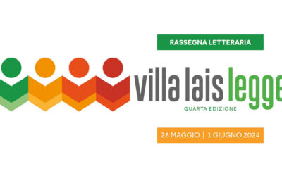 VILLA LAIS LEGGE | 4a edizione al via il 28 Maggio